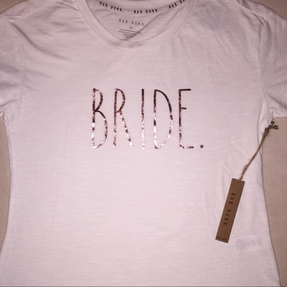 Rae Dunn Tops - NWT Rae Dunn‎ BRIDE Shirt